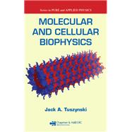 Molecular and Cellular Biophysics