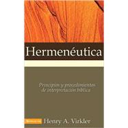 Hermenéutica : Principles and Procedures of Biblical Interpretation