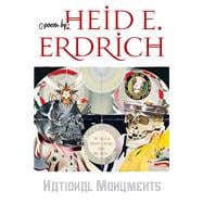 National Monuments: Poems by Heid E. Erdrich