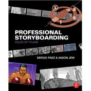 Professional Storyboarding: Rules of Thumb
