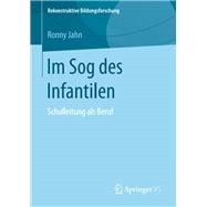 Im Sog des Infantilen
