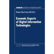 Economic Aspects of Digital Information Technologies