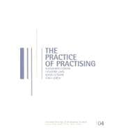 The Practice of Practising