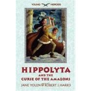 Hippolyta and the Curse of the Amazons