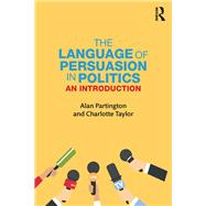 The Language of Persuasion in Politics: An introduction