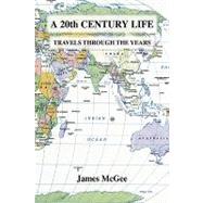A 20th Century Life
