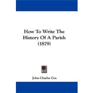 How to Write the History of a Parish