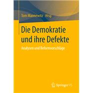 Die Demokratie und ihre Defekte