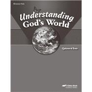 Understanding God's World tests and quizzes Item # 106747