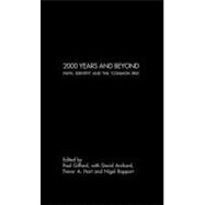 2000 Years and Beyond : Faith, Identity, and the Common Era