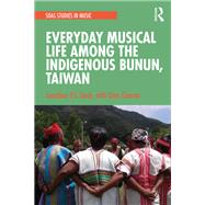 Everyday Musical Life among the Indigenous Bunun, Taiwan
