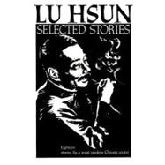 Selected Stories Of Lu Hsun Pa