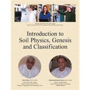 Introduction to Soil Physics, Genesis and Classification