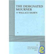 The Designated Mourner - Acting Edition