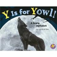 Y Is for Yowl!