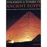 Pyramids & Tombs of Ancient Egypt