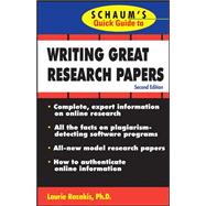 Schaum's Quick Guide to Writing Great Research Papers