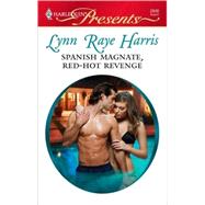 Spanish Magnate, Red-Hot Revenge