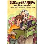 Gus and Grandpa and Show-And-Tell