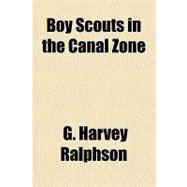 Boy Scouts in the Canal Zone