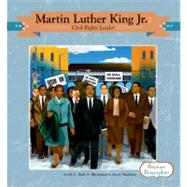 Martin Luther King Jr. : Civil Rights Leader