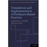 Translation and Implementation of Evidence-based Practice