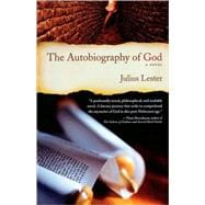 The Autobiography of God A Novel