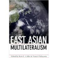 East Asian Multilateralism
