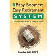 Baby Boomers Easy Retirement System