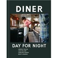 Diner Day for Night [A Cookbook]
