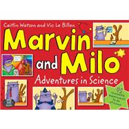 Marvin and Milo: Adventures in Science