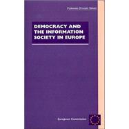Democracy and the Information Society in Europe