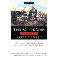 Signet Classics Civil War : A History