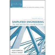 Simplified Engineering for Architects and Builders