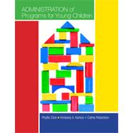 Administration of Programs for Young Children, 9th Edition