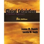 Clinical Calculations A Unified Approach