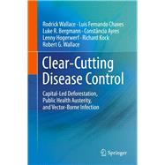 Clear-cutting Disease Control