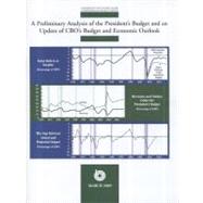 Congressional Budget Office: All Priced Publications, a Preliminary Analysis of the President's Budget and an Update of Cbo's Budget and Economic Outlook