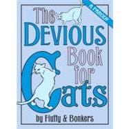 Devious Book for Cats : A Parody,9780345508492 Devious Book for Cats : A Parody,9780345508492