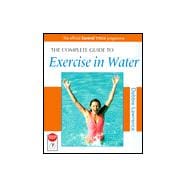 The Complete Guide to Exercise in Water