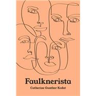 Faulknerista book cover, ISBN 9780807178492