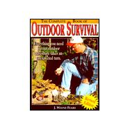 The Complete Book of Outdoor Survival