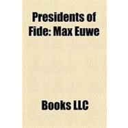 Presidents of Fide : Max Euwe