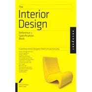 The Interior Design Reference & Specification Book Everything Interior Designers Need to Know Every Day