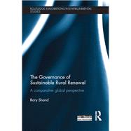 The Governance of Sustainable Rural Renewal: A Comparative Global Perspective