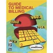 The Guide to Medical Billing and Coding