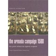 The Armada Campaign 1588