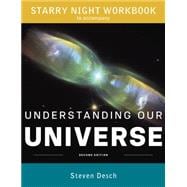 Starry Night Workbook with Starry Night College Software for Understanding Our Universe, Second Edition