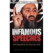 Infamous Speeches From Robespierre to Osama bin Laden