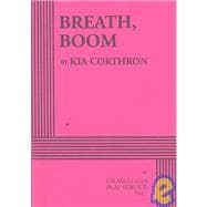 Breath, Boom - Acting Edition